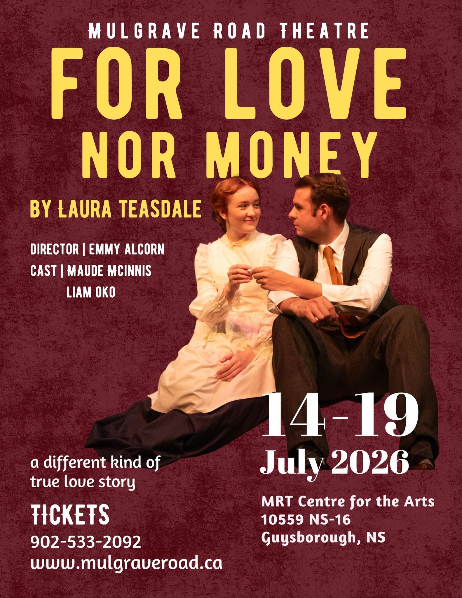 Poster for Mulgrave Road Theatre's production For Love Nor Money